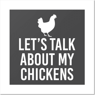 Let's talk about my chickens Posters and Art